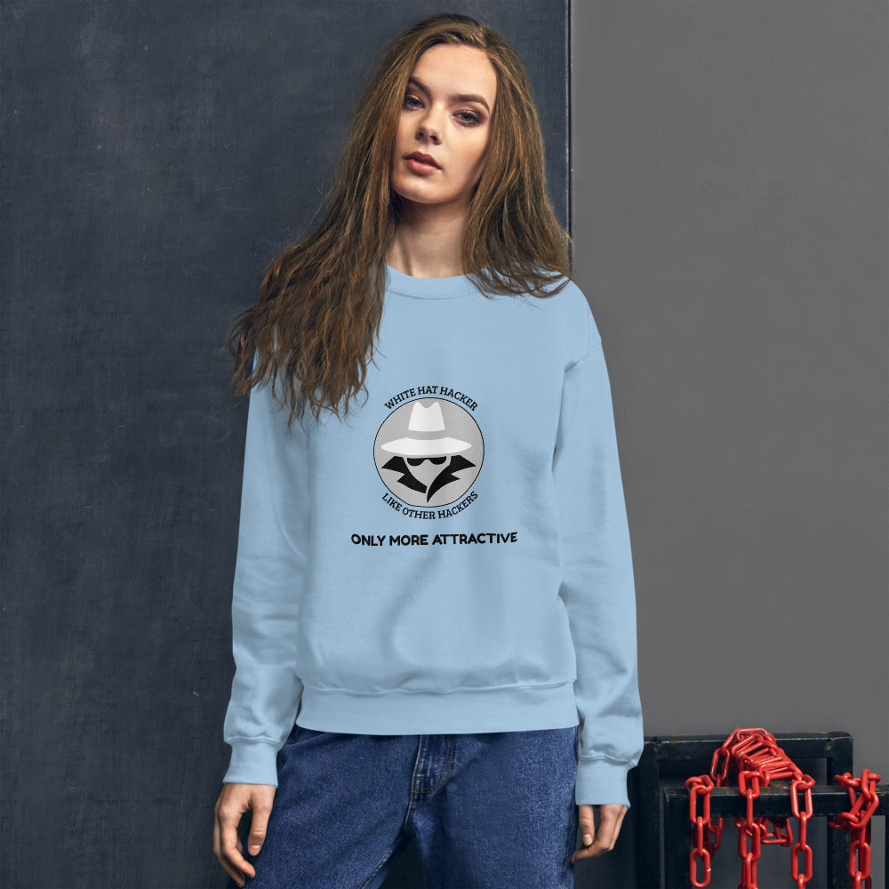 Like other hackers only more attractive - Unisex Sweatshirt by DarkByteGear