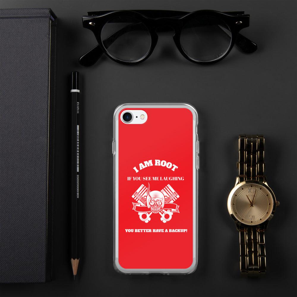 I Am Root If You See Me Laughing You Better Have A Backup - iPhone Case (red) by DarkByteGear