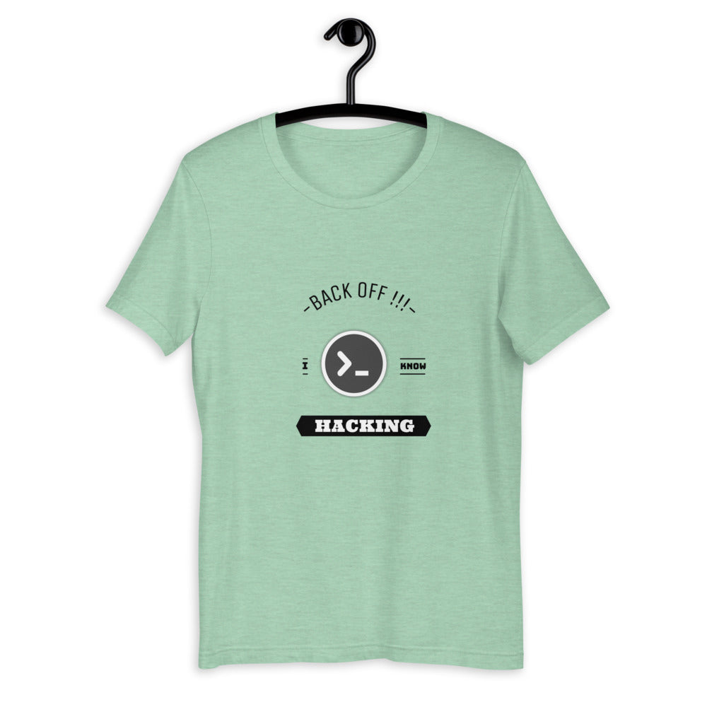 Back off I know hacking - Short-Sleeve Unisex T-Shirt by DarkByteGear