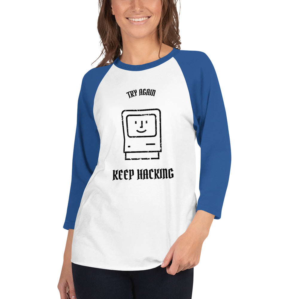 Keep hacking - 3/4 sleeve raglan shirt (black text) by DarkByteGear