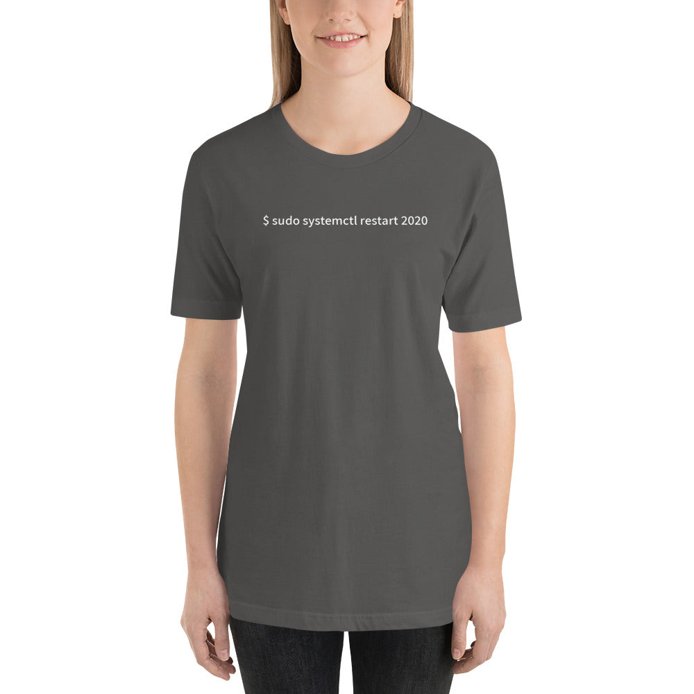 $ sudo systemctl restart 2020 - Short-Sleeve Unisex T-Shirt by DarkByteGear