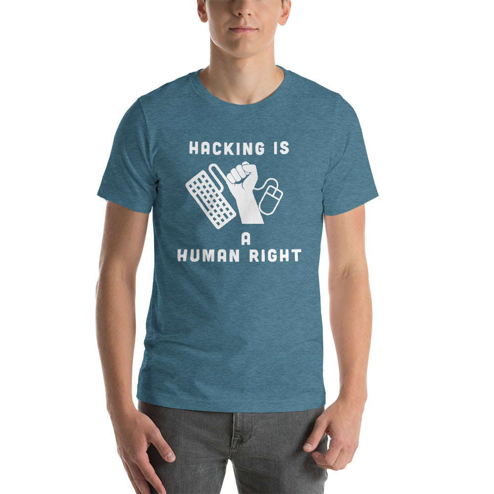 HACKING IS A HUMAN RIGHT - Short-Sleeve Unisex T-Shirt by DarkByteGear