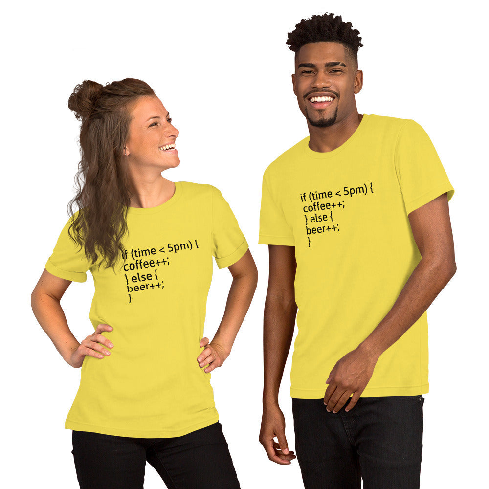 if (time < 5pm) - Short-Sleeve Unisex T-Shirt (black text) by DarkByteGear