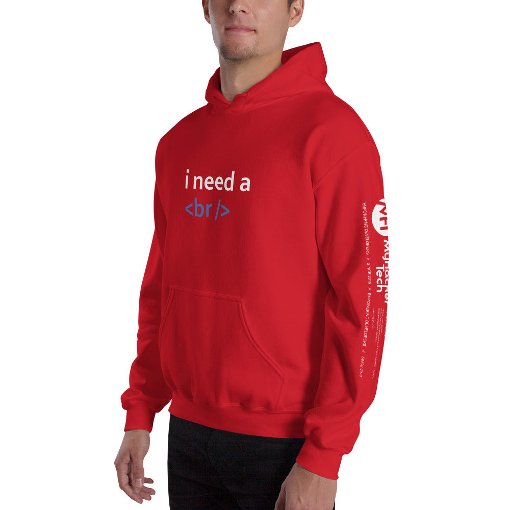 i need a break - Unisex Hoodie by DarkByteGear