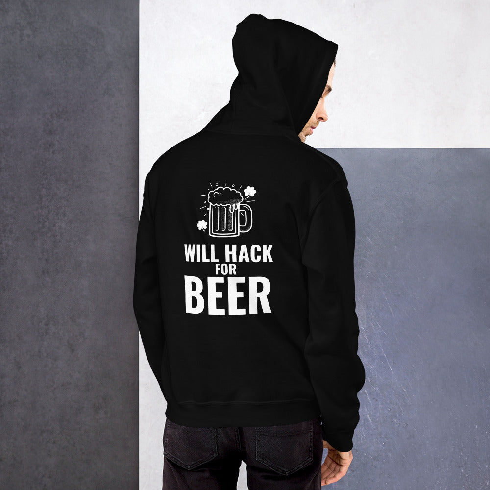 Will hack for beer - Unisex Hoodie by DarkByteGear