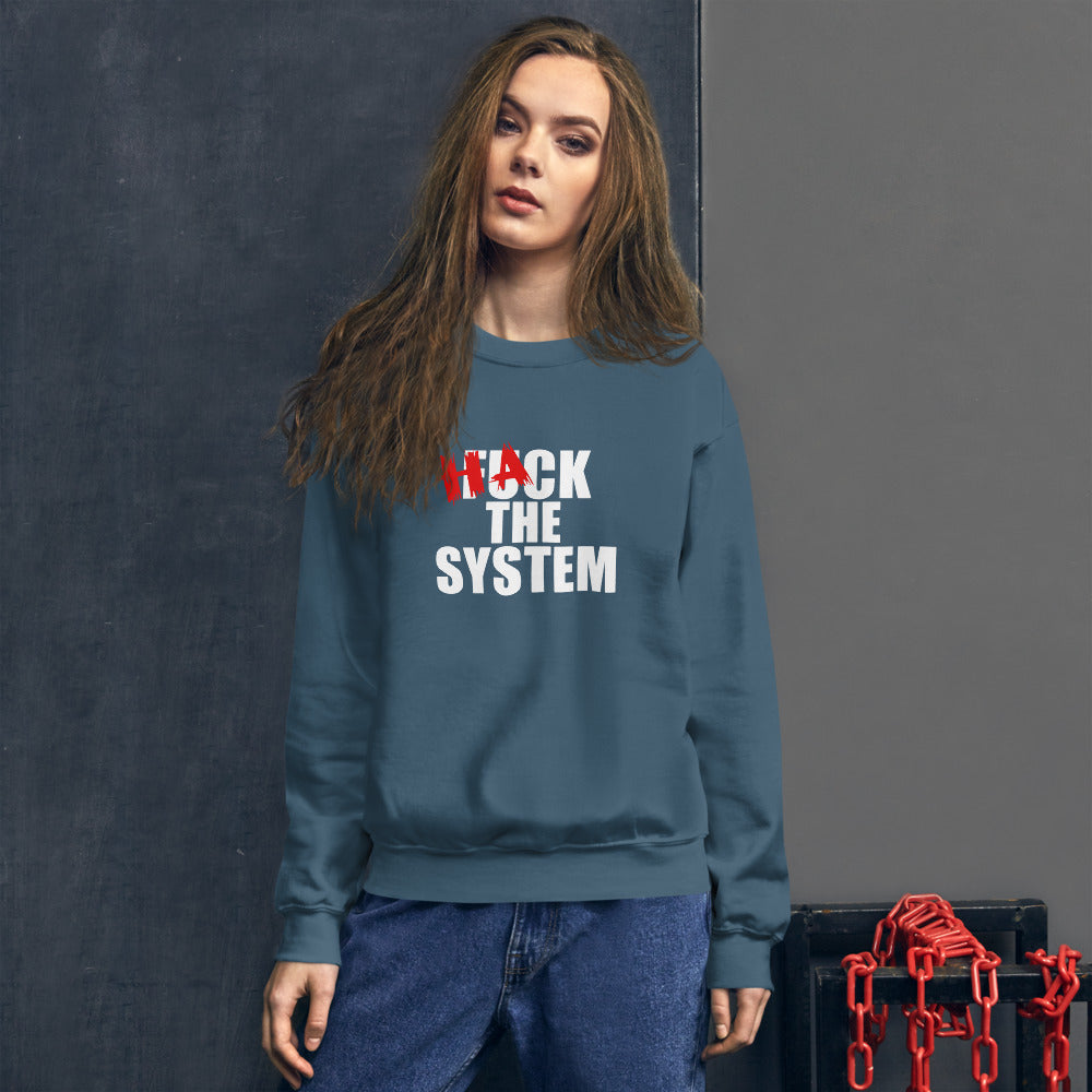 Hack the system - Unisex Sweatshirt by DarkByteGear