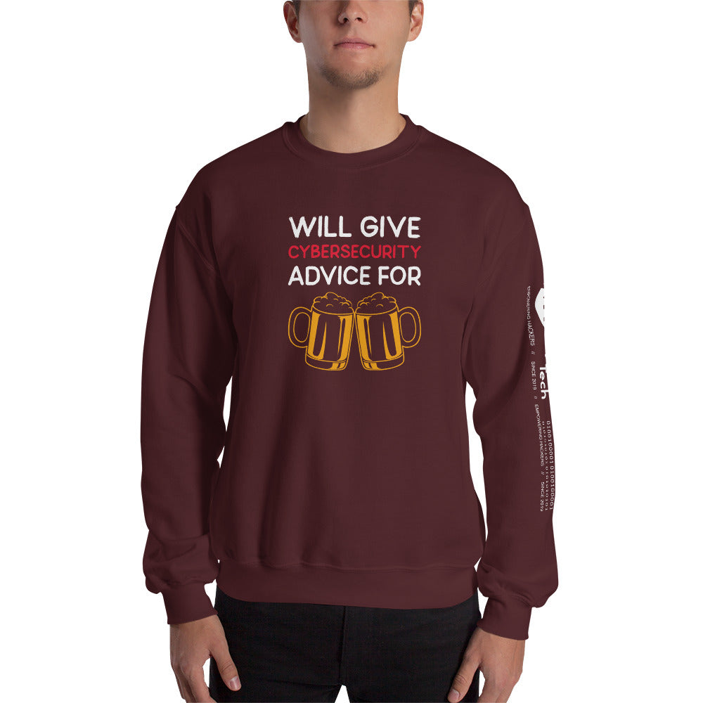 Will give cyber security advice for beer - Unisex Sweatshirt by DarkByteGear