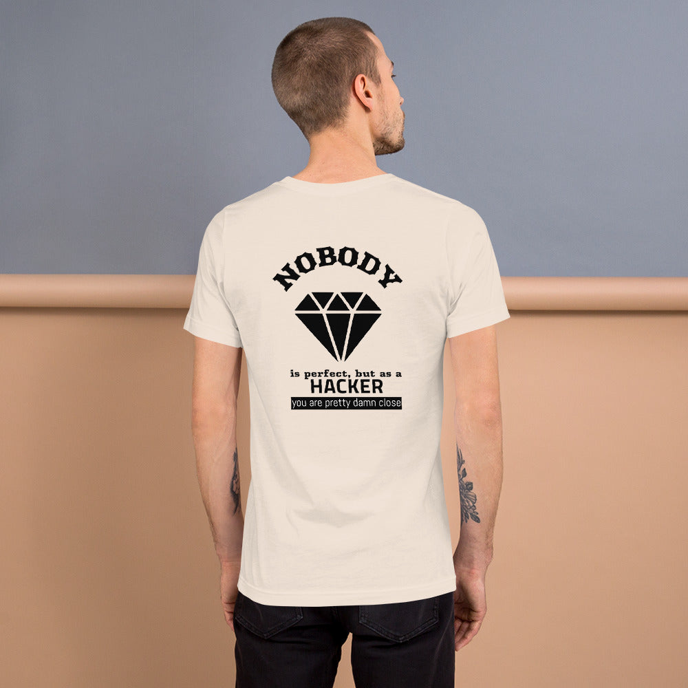 Nobody is perfect but as a hacker you are pretty damn close - Short-Sleeve Unisex T-Shirt by DarkByteGear