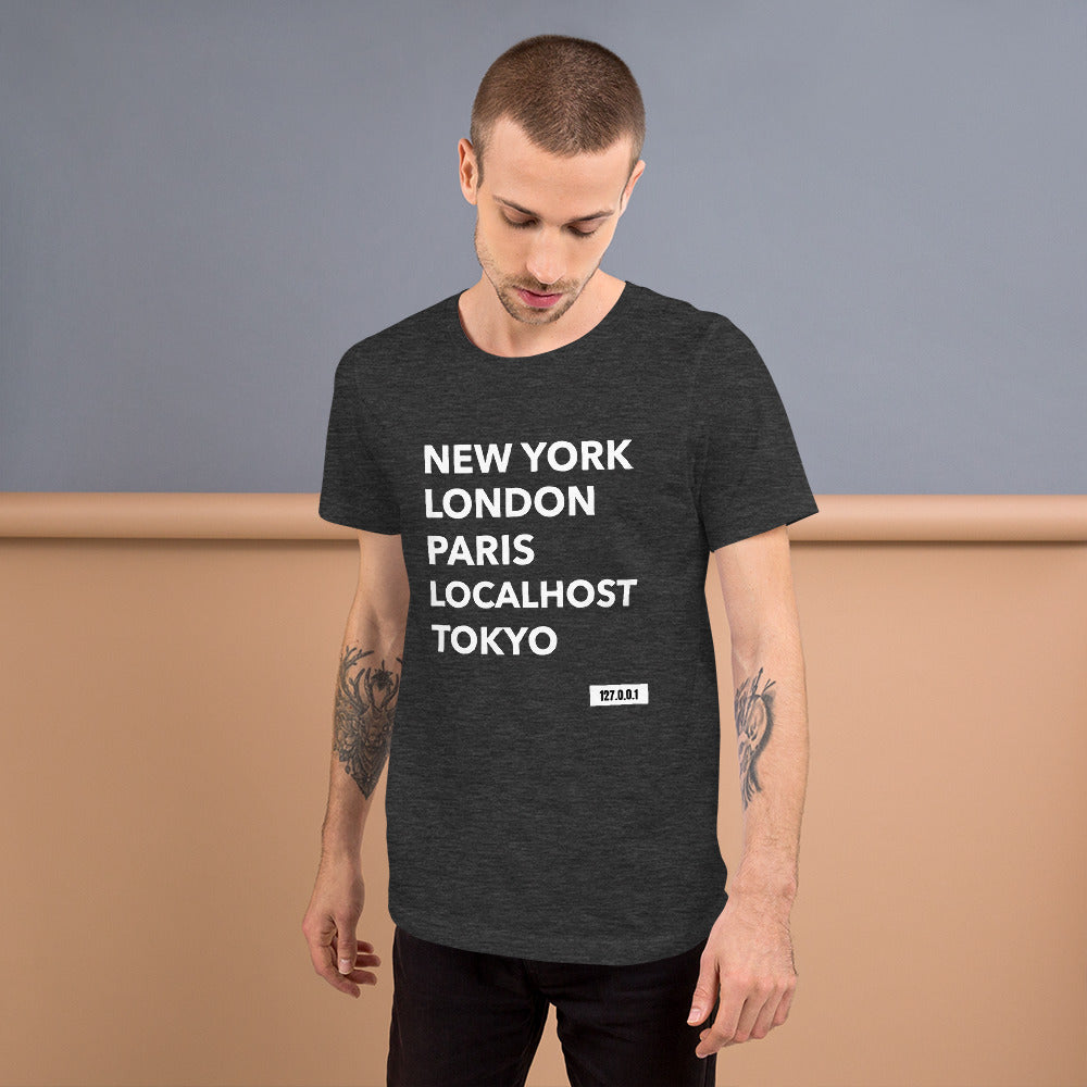 New York London Paris Localhost Tokyo 127.0.0.1 - Short-Sleeve Unisex T-Shirt by DarkByteGear