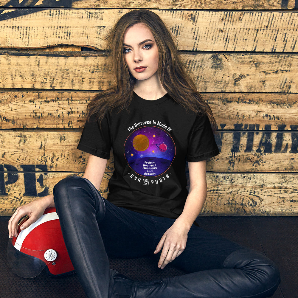 The Universe Is Made Of Default SSH Ports - Short-Sleeve Unisex T-Shirt by DarkByteGear