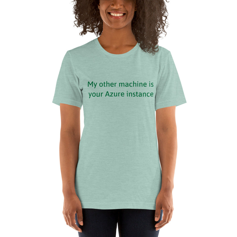 My other machine - Short-Sleeve Unisex T-Shirt (green text) by DarkByteGear