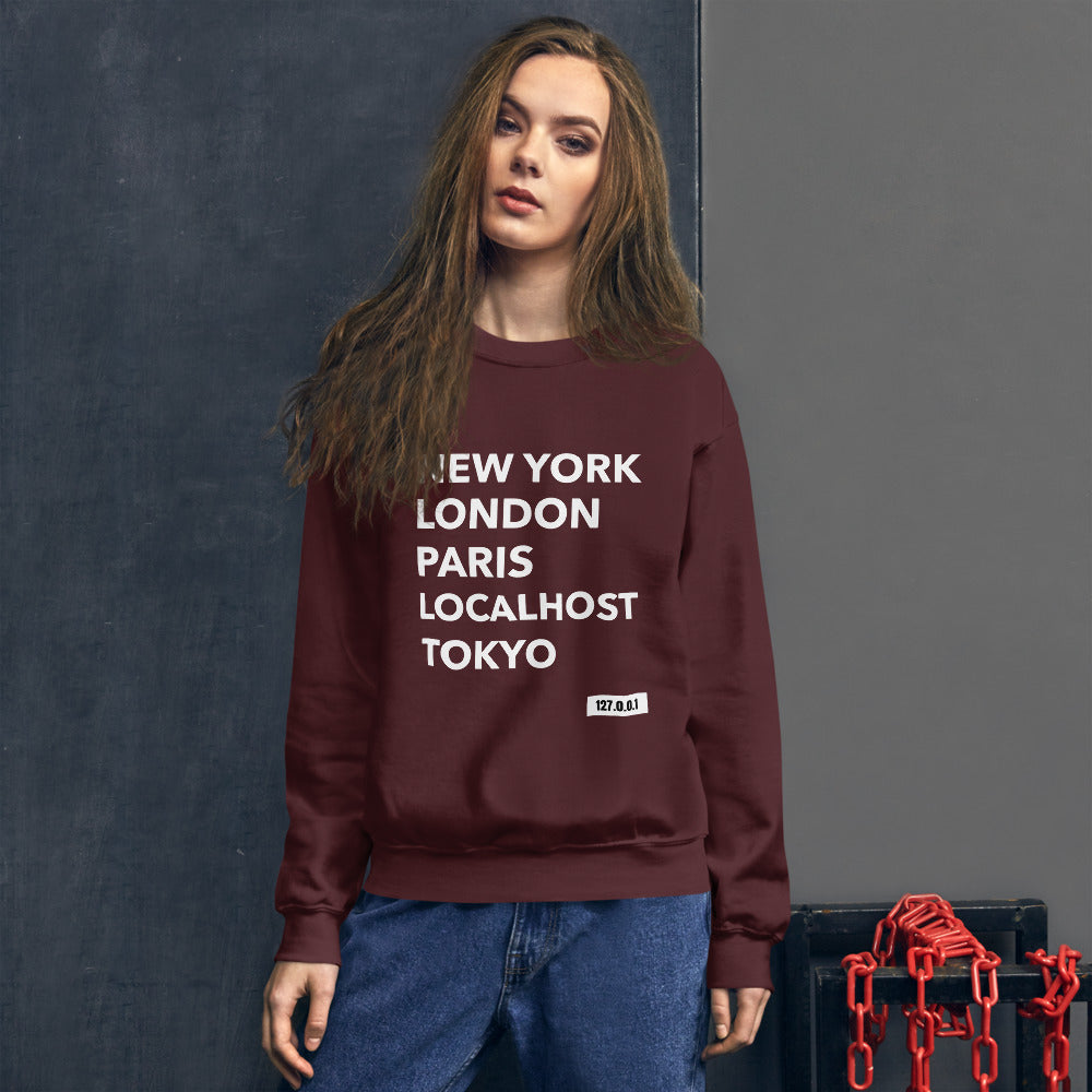 New York London Paris Localhost Tokyo 127.0.0.1 - Unisex Sweatshirt by DarkByteGear