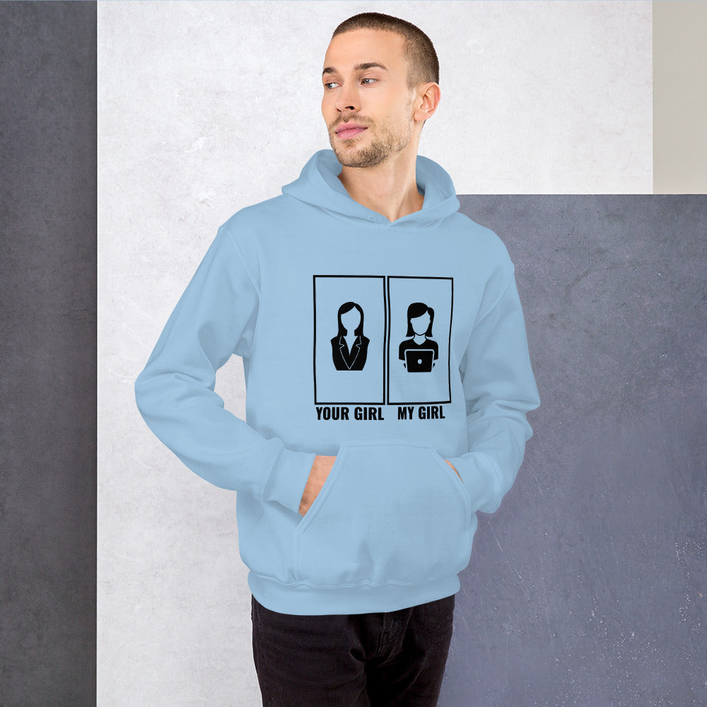 Your girl vs my girl - Unisex Hoodie (black text) by DarkByteGear
