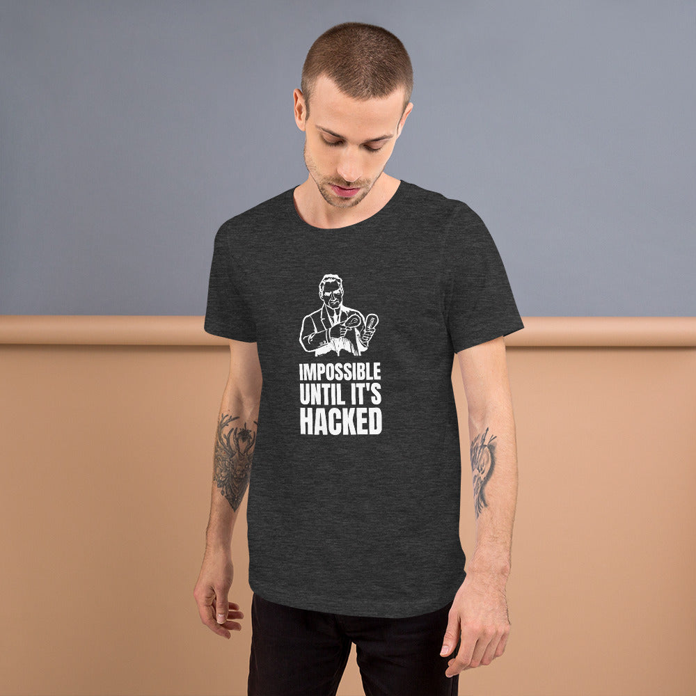 Impossible until it's hacked - Short-Sleeve Unisex T-Shirt (white text) by DarkByteGear