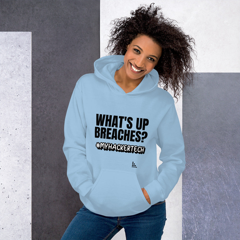 What's up breaches? - Unisex Hoodie (black text) by DarkByteGear