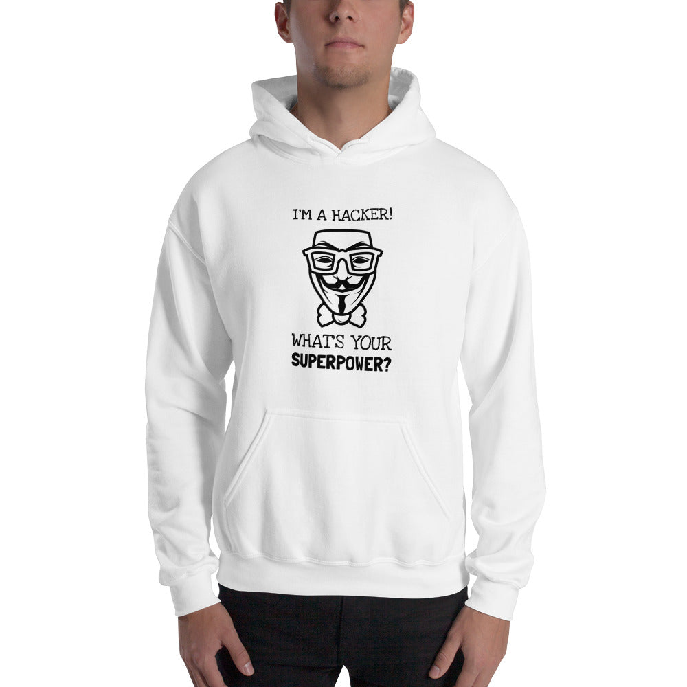 I'm a hacker! What's your superpower? - Hooded Sweatshirt (black text) by DarkByteGear