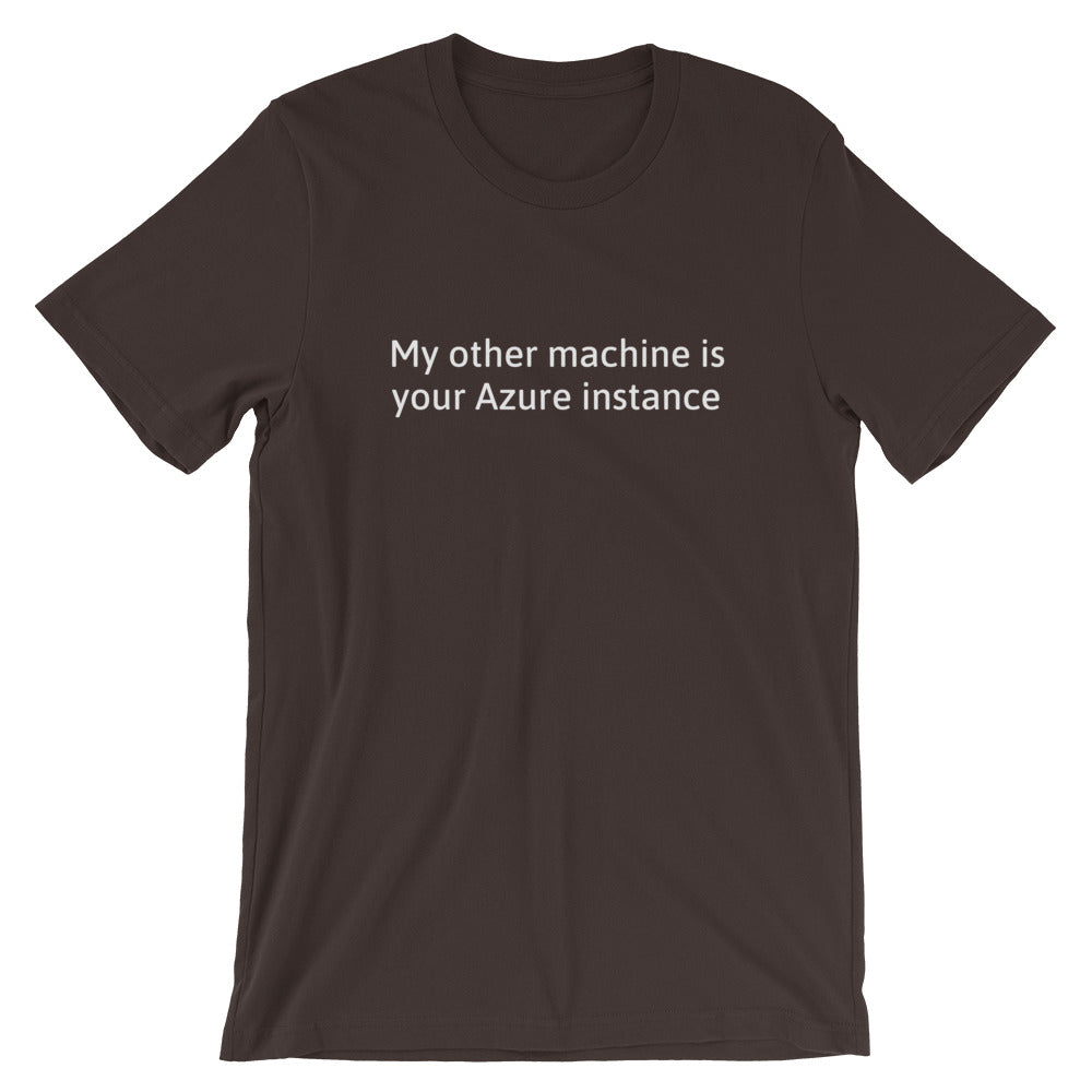 My other machine - Short-Sleeve Unisex T-Shirt (white text) by DarkByteGear