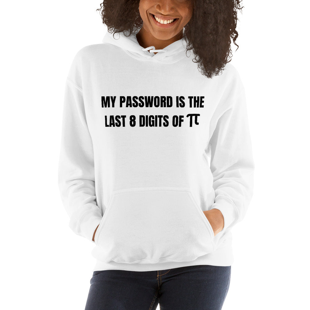 My password is the last 8 digits of π - Hooded Sweatshirt (black text) by DarkByteGear