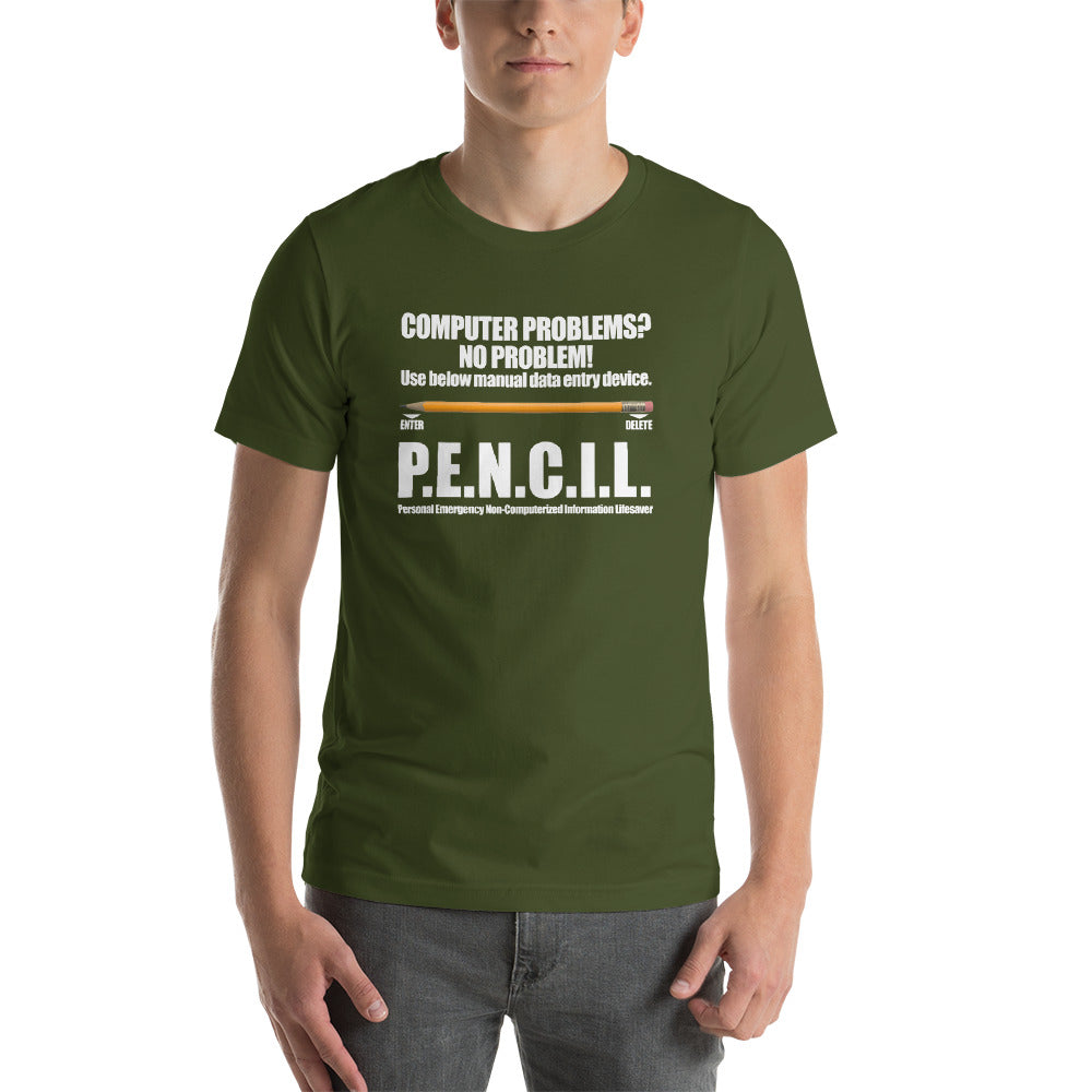 P.E.N.C.I.L. - Short-Sleeve Unisex T-Shirt (white text) by DarkByteGear