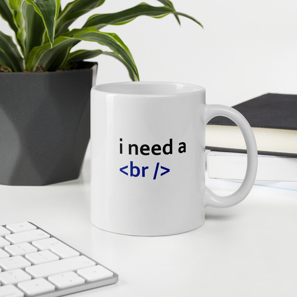 i need a break - Mug by DarkByteGear