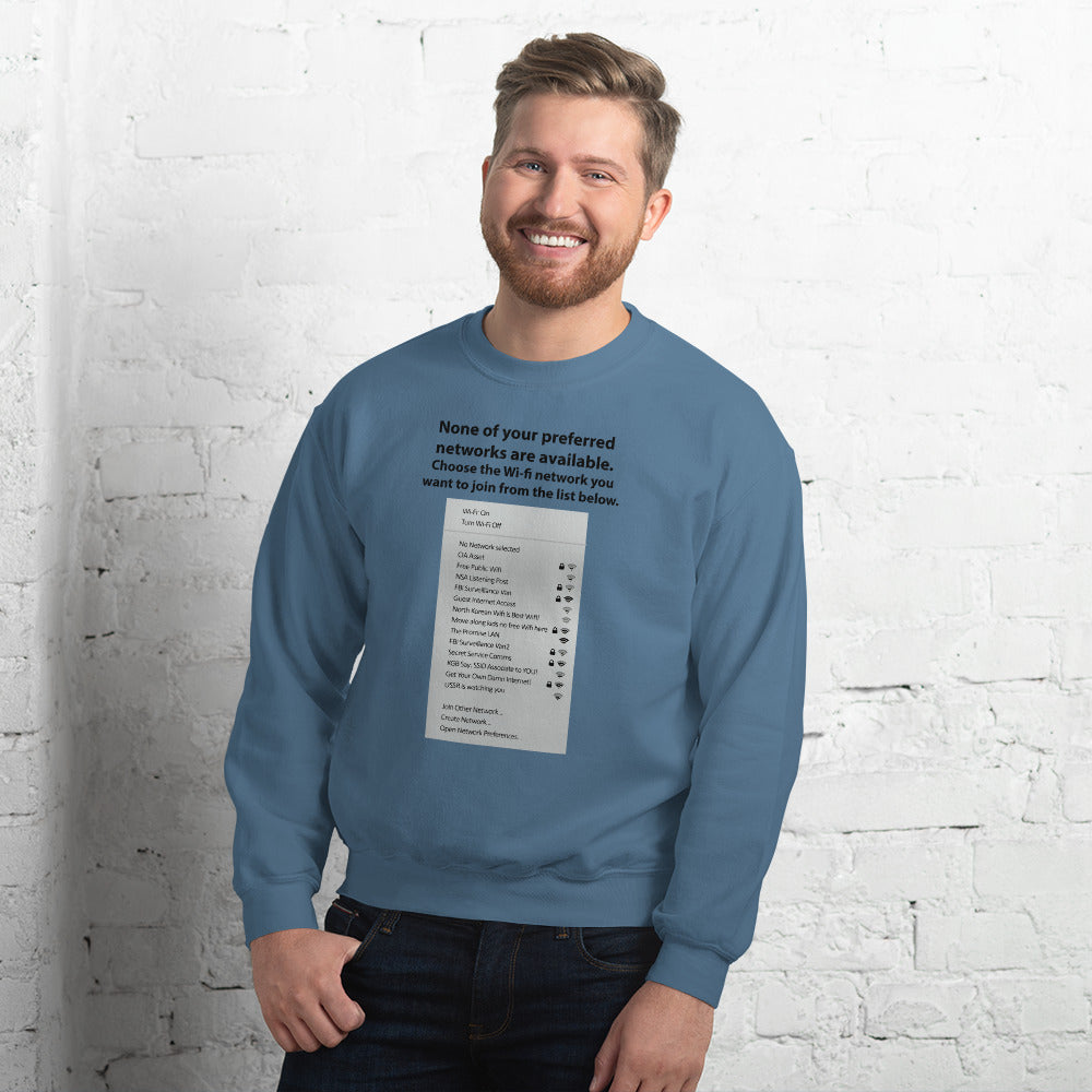None of your preferred networks are available - Unisex Sweatshirt by DarkByteGear