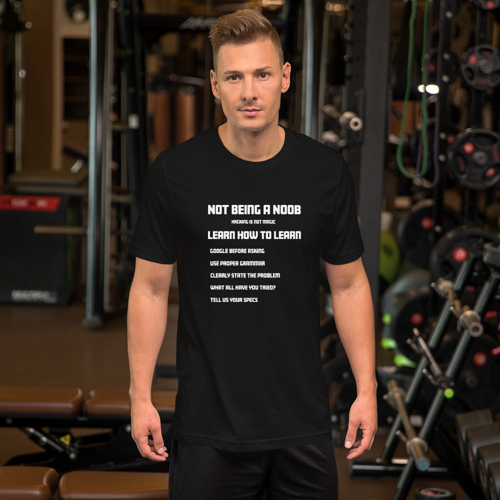 Not Being A Noob - Short-Sleeve Unisex T-Shirt by DarkByteGear