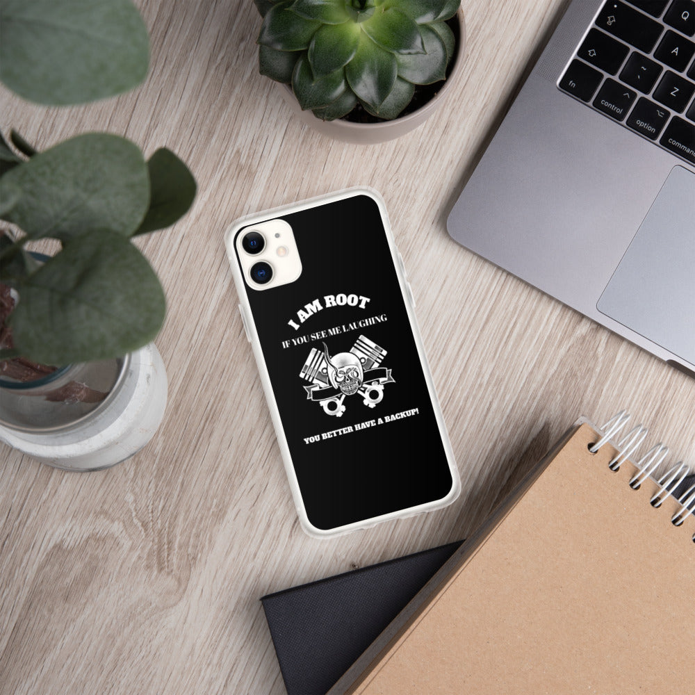 I Am Root If You See Me Laughing You Better Have A Backup - iPhone Case (white text) by DarkByteGear