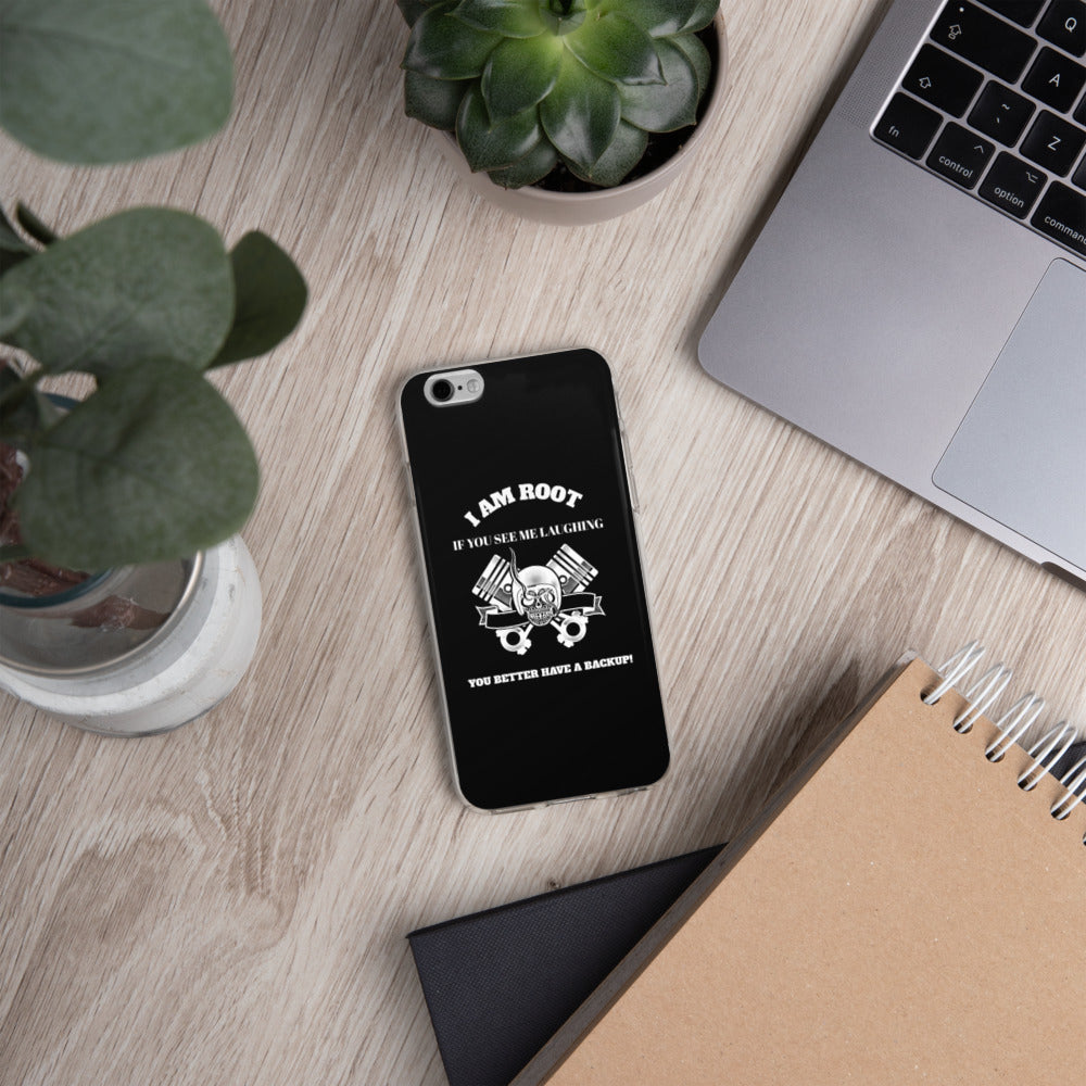 I Am Root If You See Me Laughing You Better Have A Backup - iPhone Case (white text) by DarkByteGear