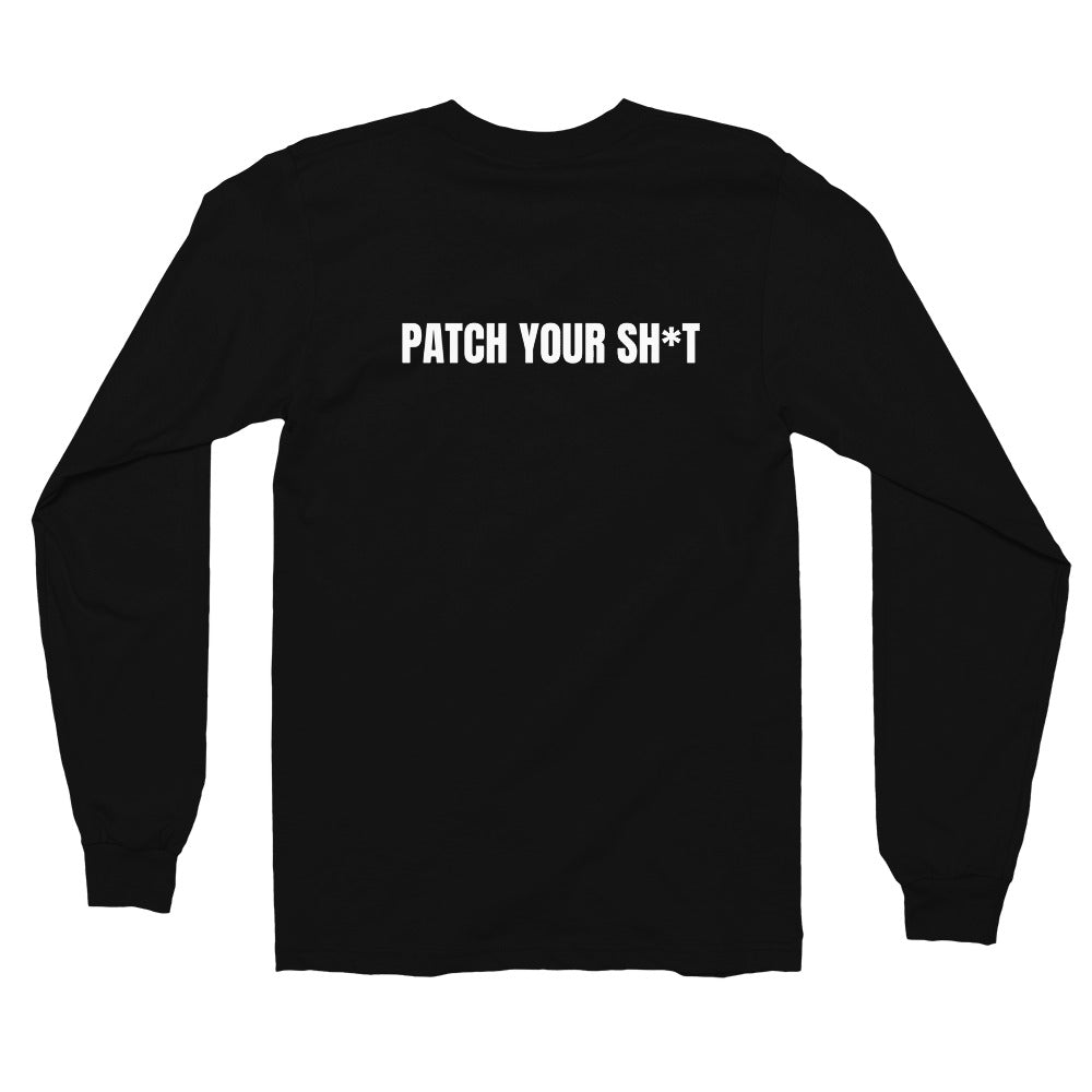 PATCH YOUR SH*T - Long sleeve t-shirt (white text) by DarkByteGear