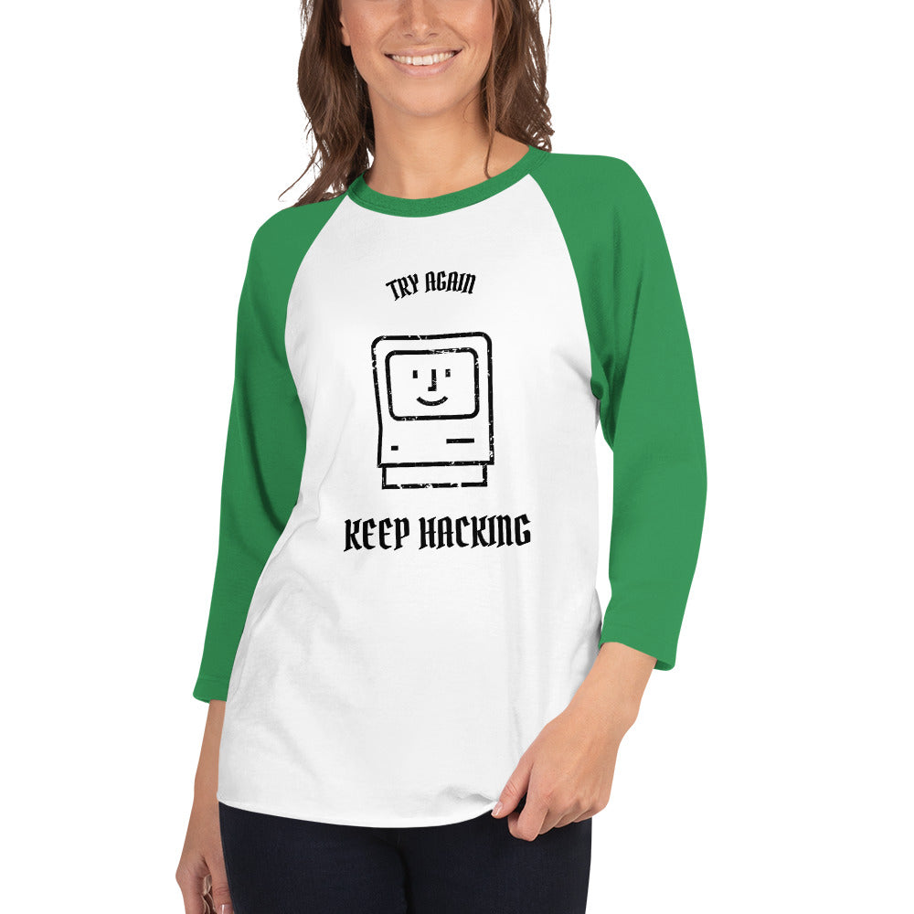 Keep hacking - 3/4 sleeve raglan shirt (black text) by DarkByteGear