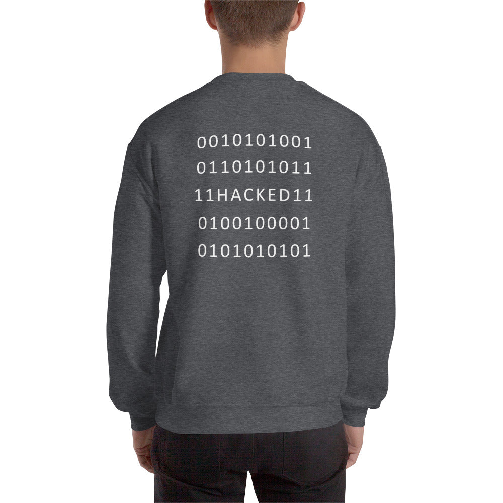 Hacked - Unisex Sweatshirt (white text) by DarkByteGear