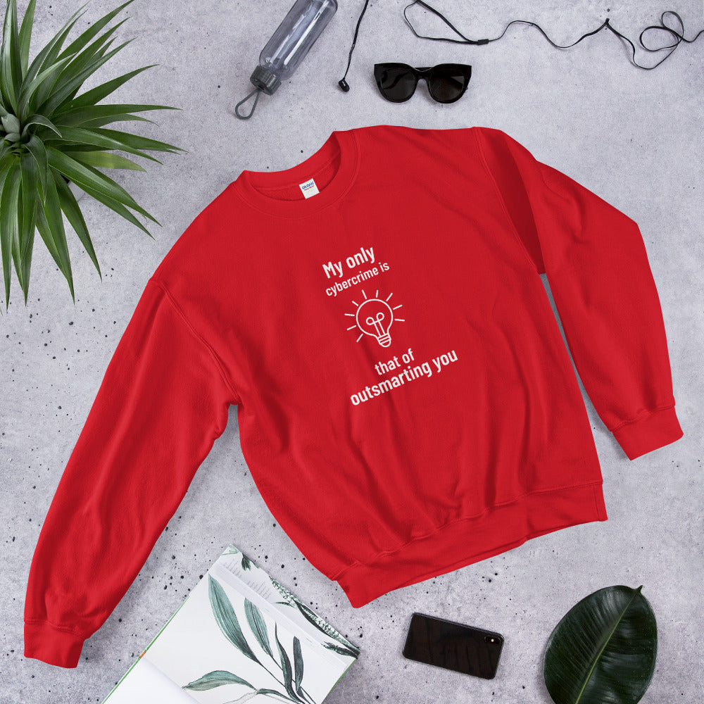 My only cybercrime is that of outsmarting you - Unisex Sweatshirt (white text) by DarkByteGear