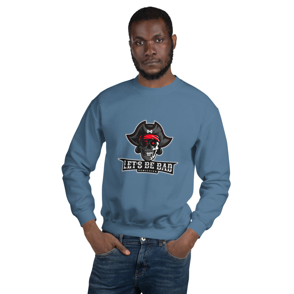 Let's be bad - Unisex Sweatshirt by DarkByteGear