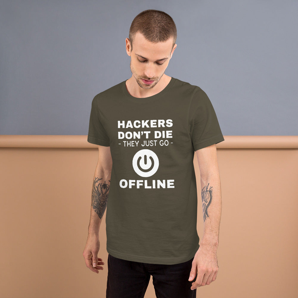 Hackers don’t die they just go offline - Short-Sleeve Unisex T-Shirt by DarkByteGear