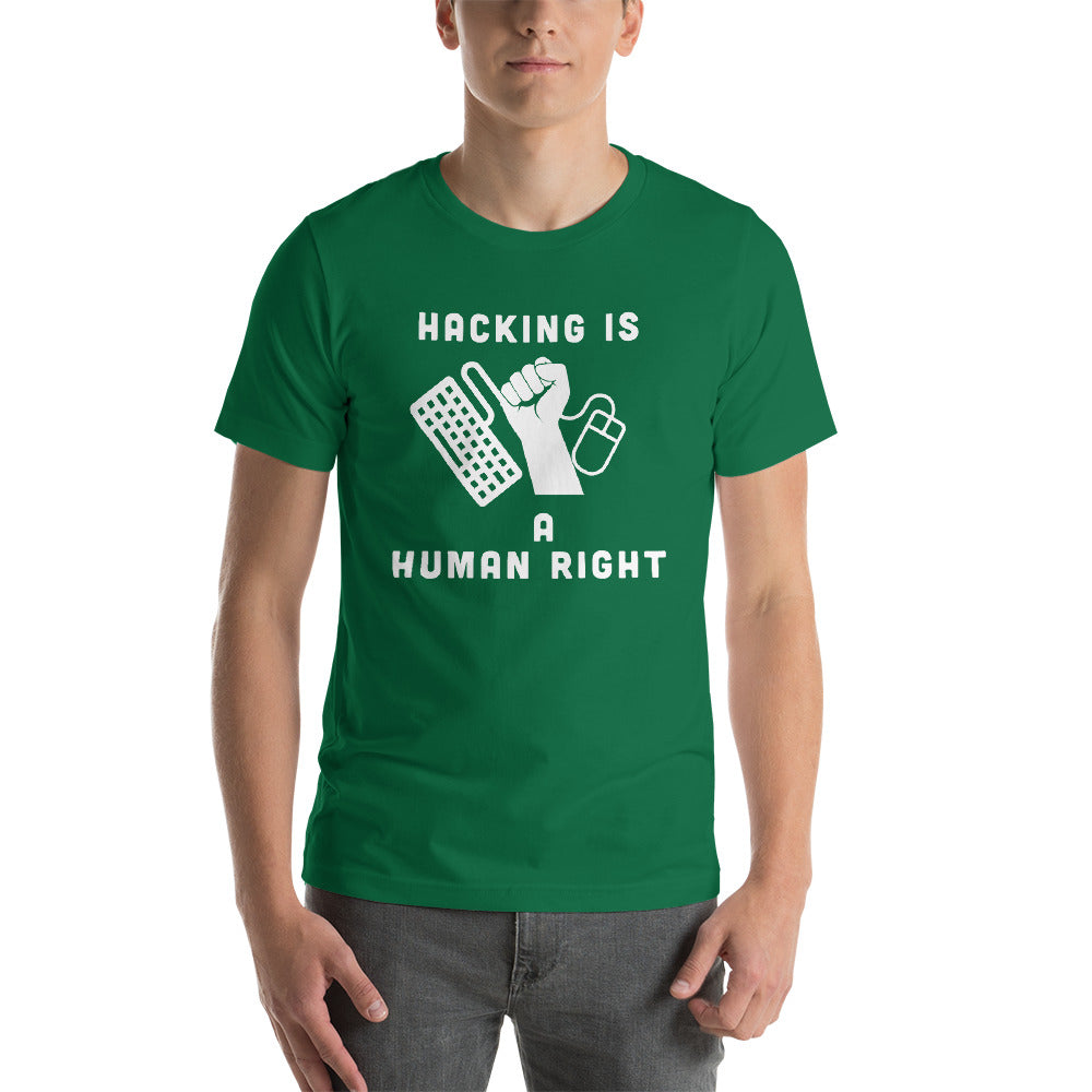 HACKING IS A HUMAN RIGHT - Short-Sleeve Unisex T-Shirt by DarkByteGear