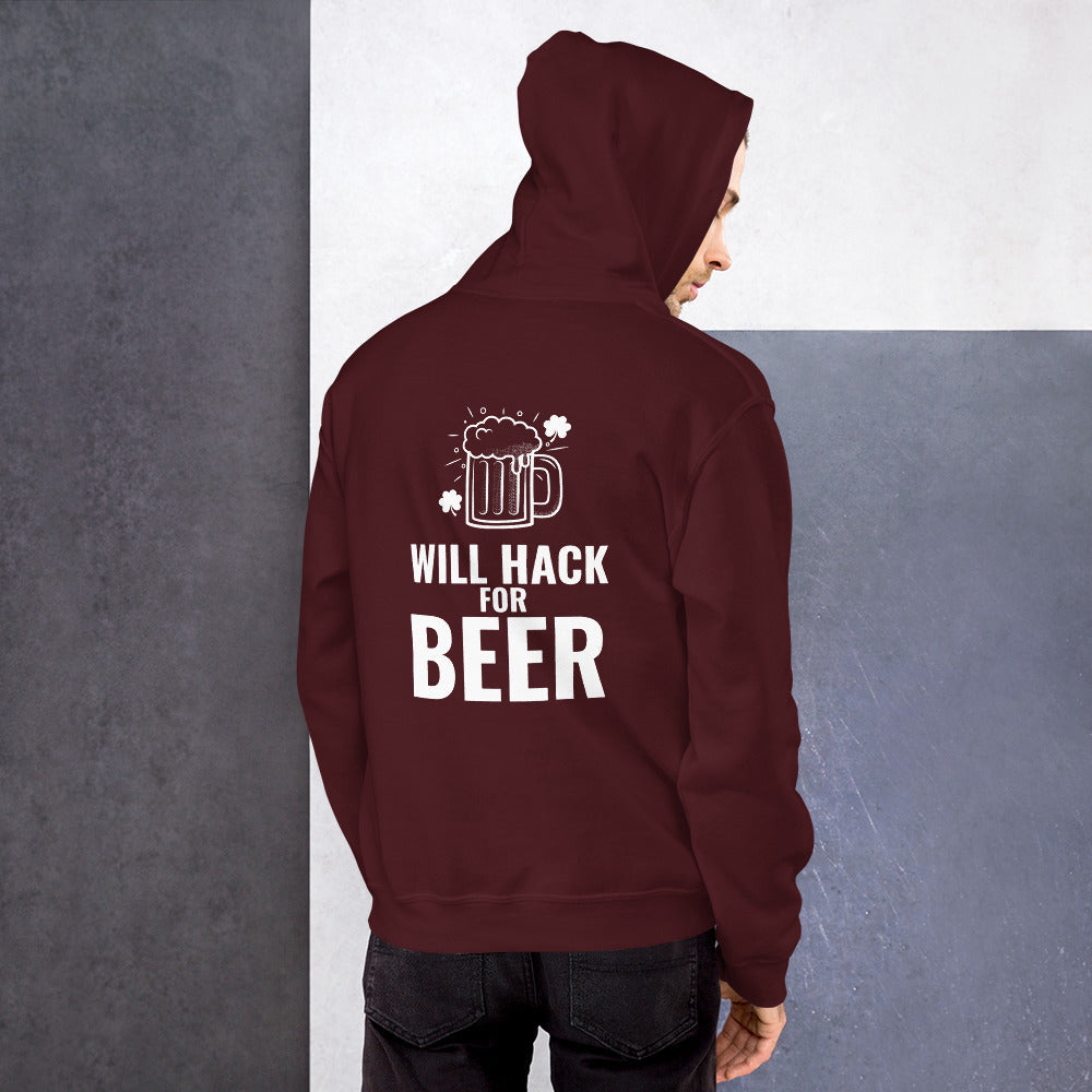 Will hack for beer - Unisex Hoodie by DarkByteGear