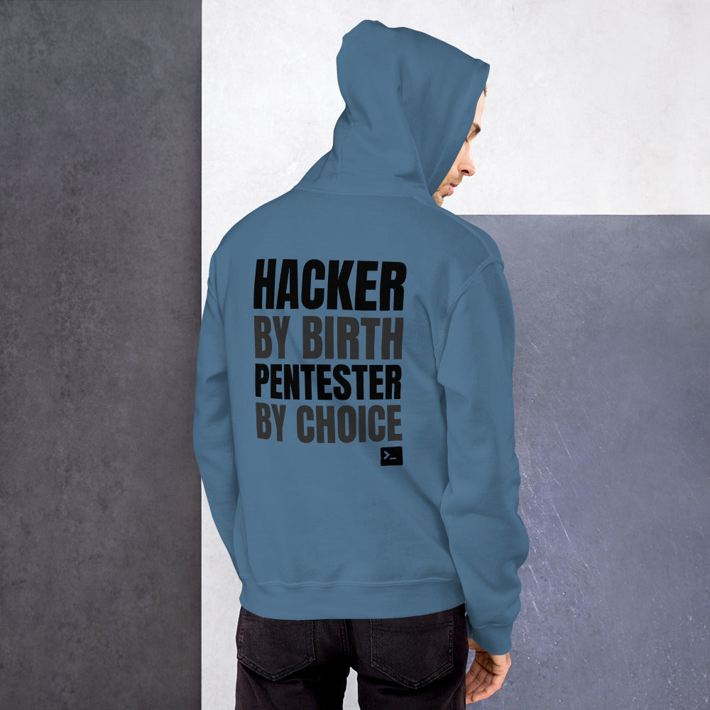Hacker by birth Pentester by choice - Unisex Hoodie (black text) by DarkByteGear