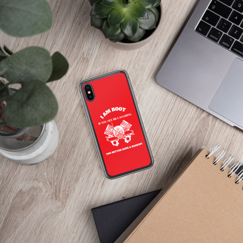 I Am Root If You See Me Laughing You Better Have A Backup - iPhone Case (red) by DarkByteGear