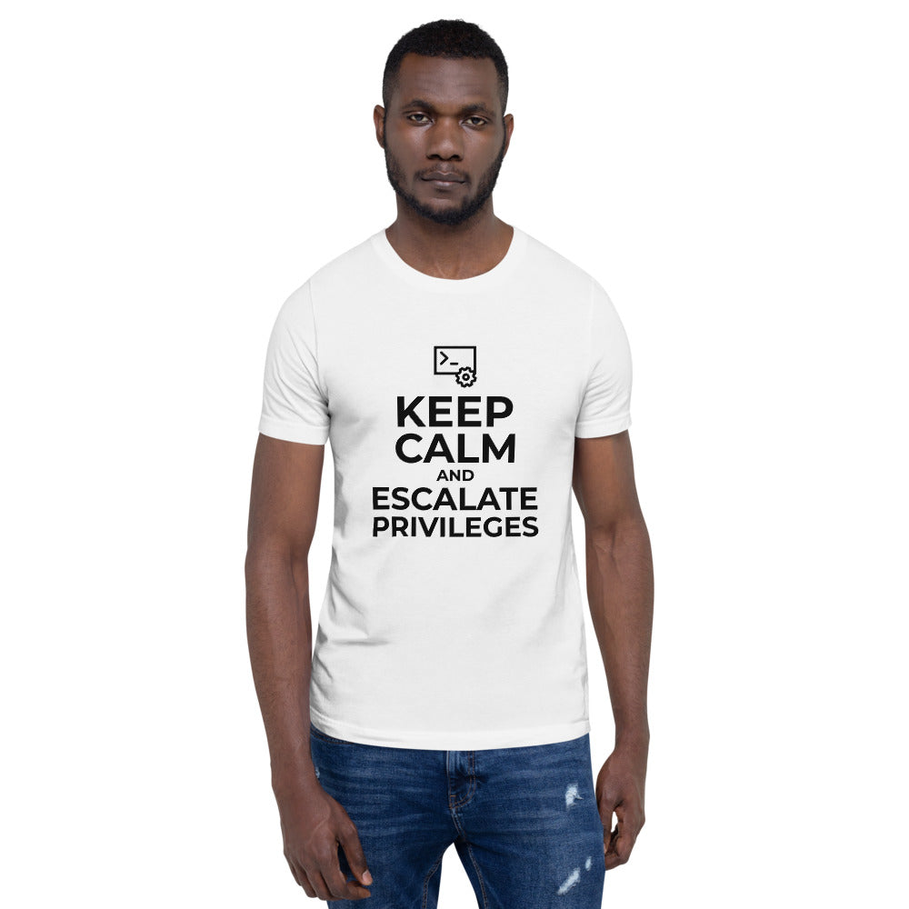 Keep calm and escalate privileges - Short-Sleeve Unisex T-Shirt by DarkByteGear
