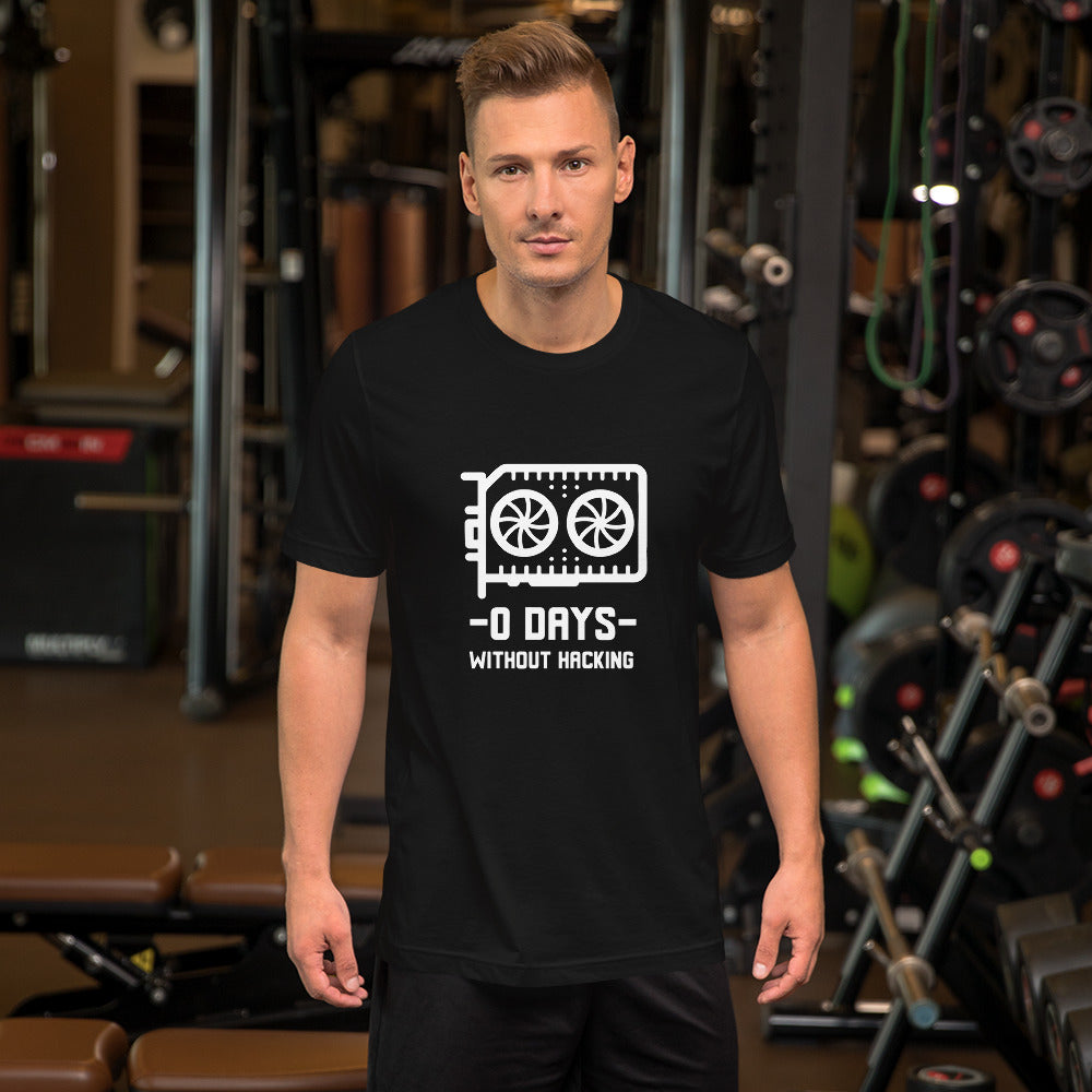 0 Days without hacking - Short-Sleeve Unisex T-Shirt by DarkByteGear