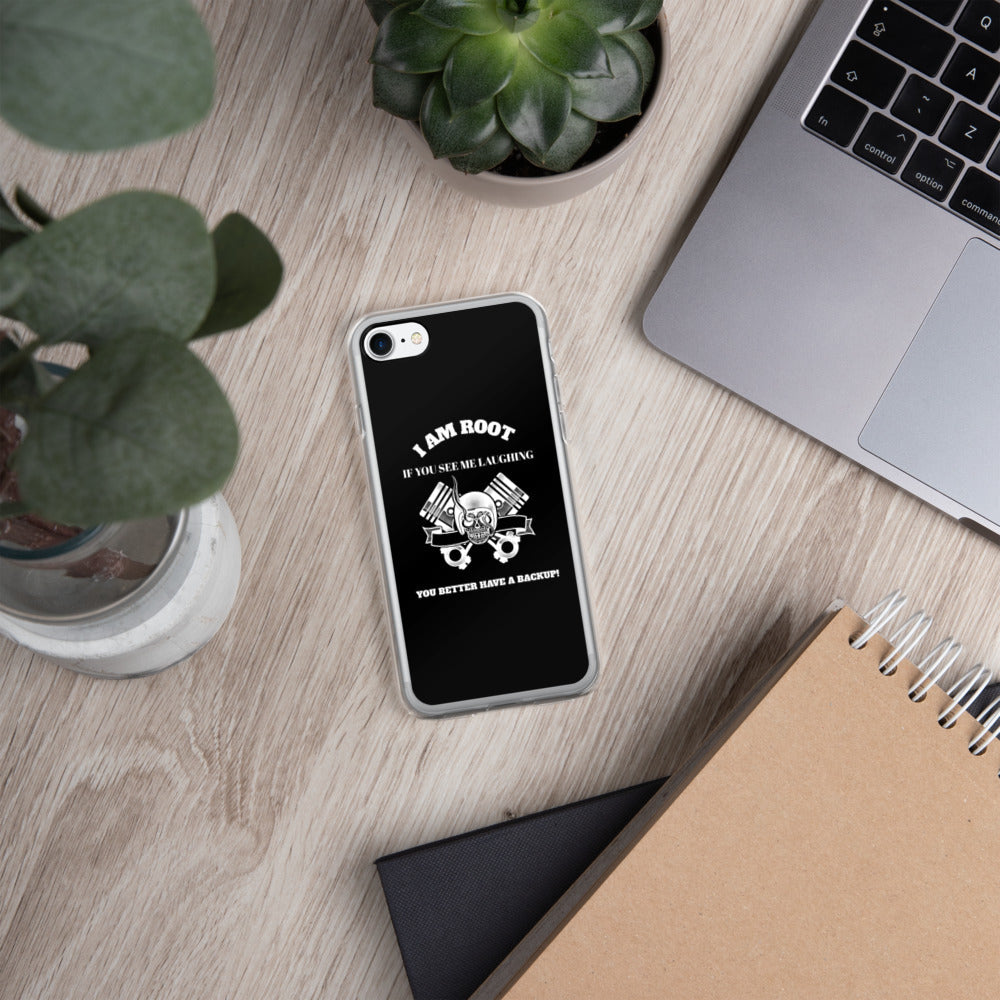 I Am Root If You See Me Laughing You Better Have A Backup - iPhone Case (white text) by DarkByteGear
