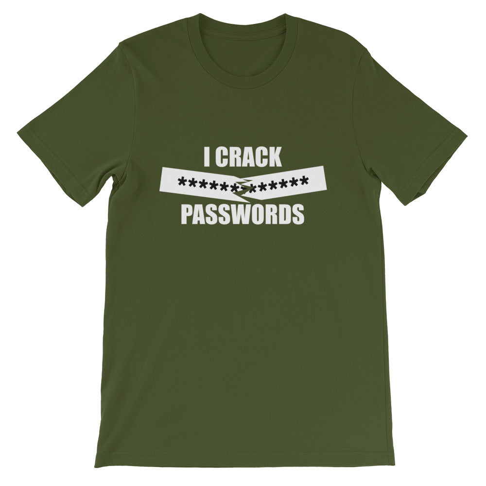 I crack passwords - Short-Sleeve Unisex T-Shirt (white text) by DarkByteGear