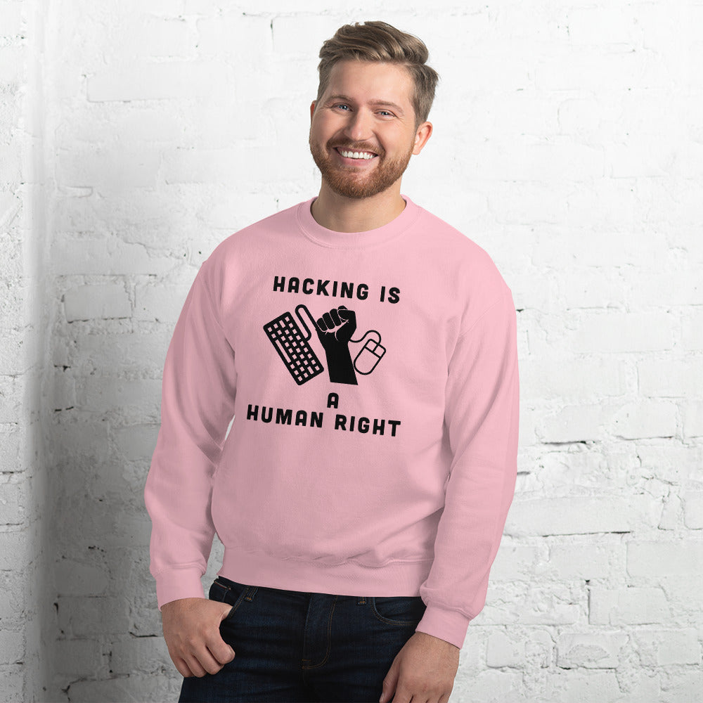 HACKING IS A HUMAN RIGHT - Unisex Sweatshirt (black text) by DarkByteGear
