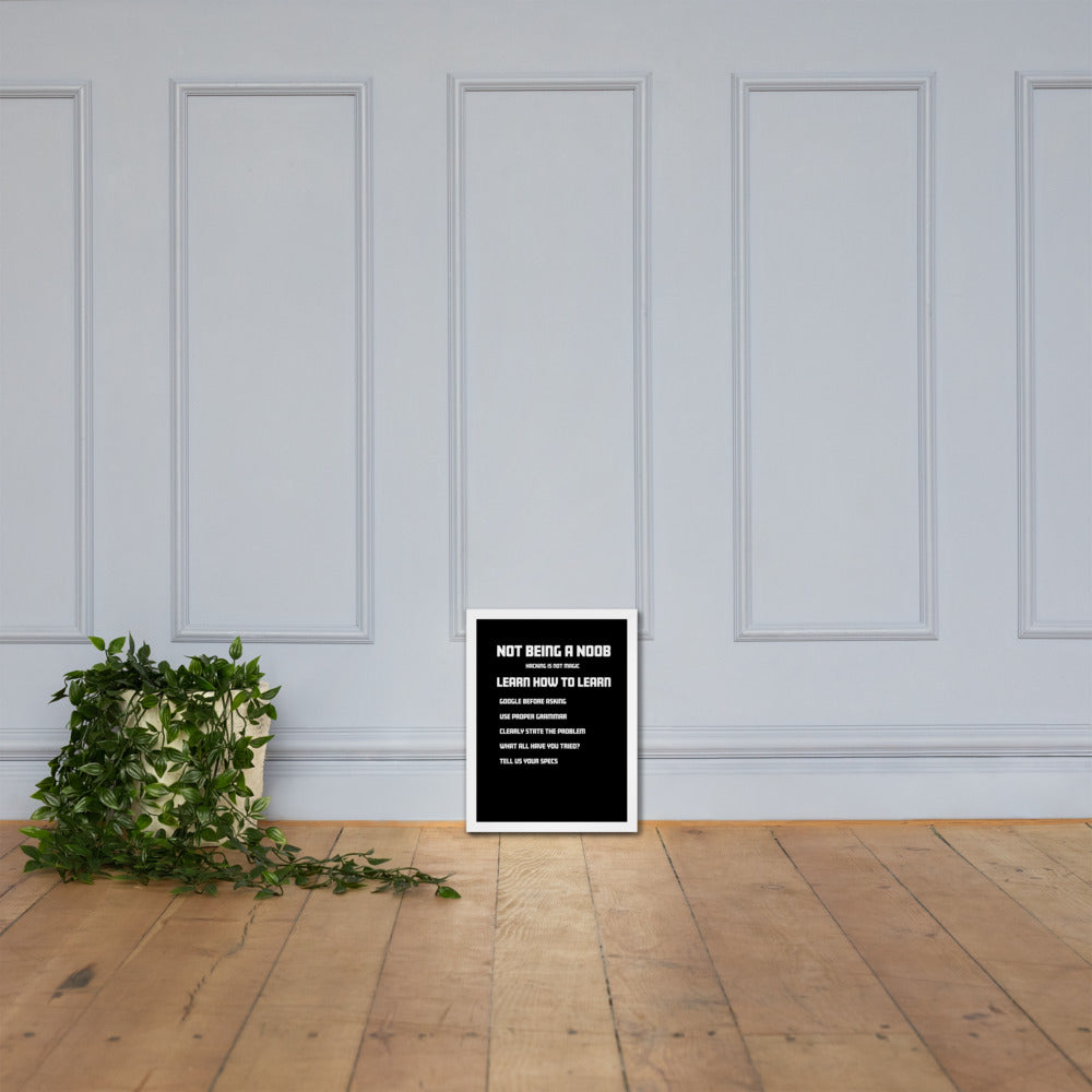 Not Being A Noob - Framed poster by DarkByteGear