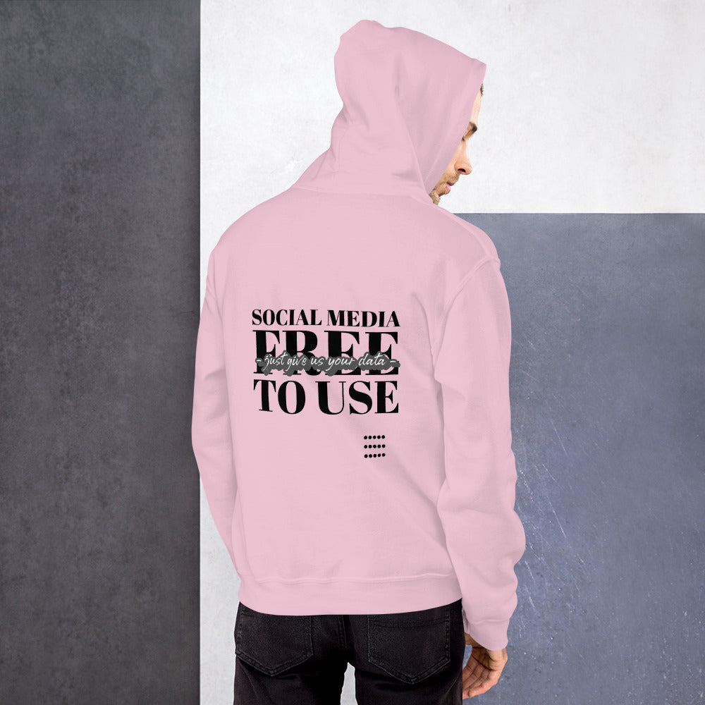 Social Media Free to use just give us your data - Unisex Hoodie (black text) by DarkByteGear
