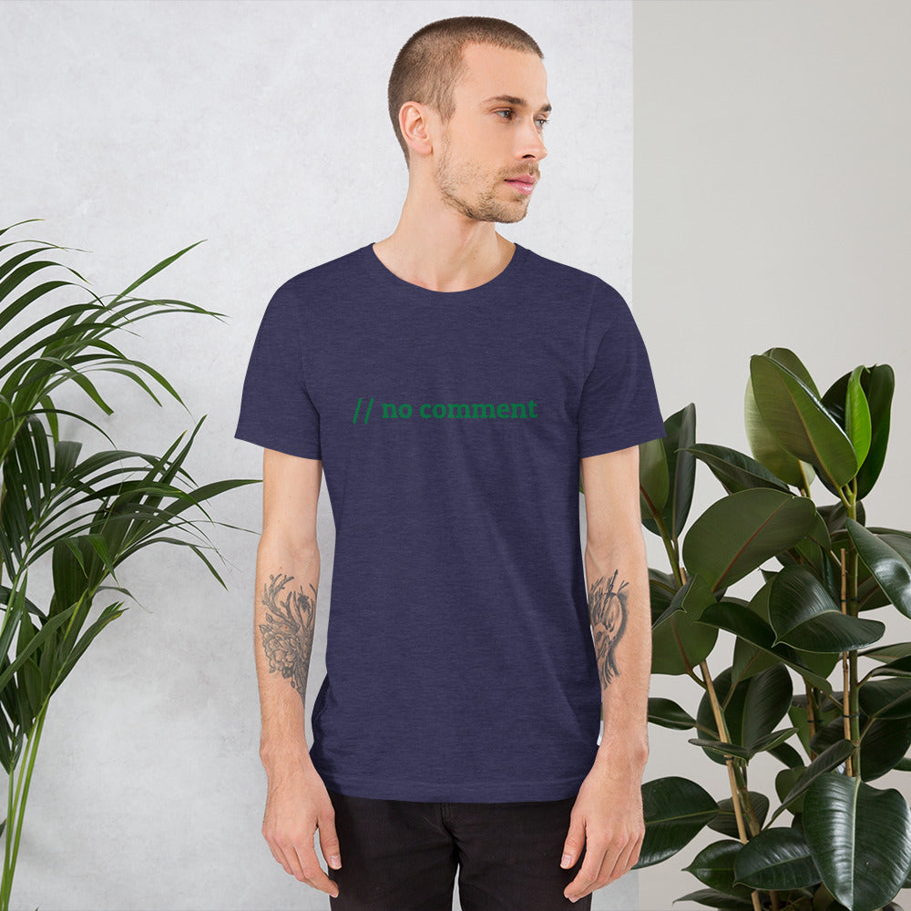 // no comment - Short-Sleeve Unisex T-Shirt (green text) by DarkByteGear