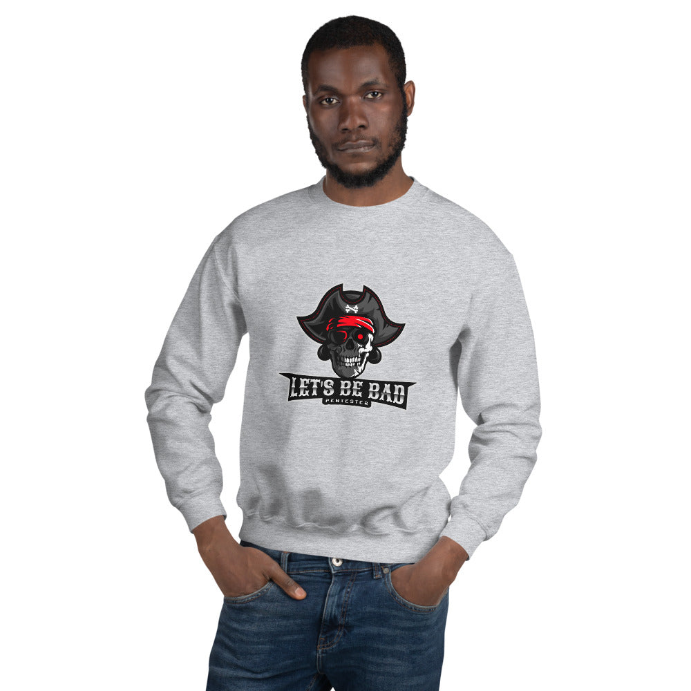 Let's be bad - Unisex Sweatshirt by DarkByteGear