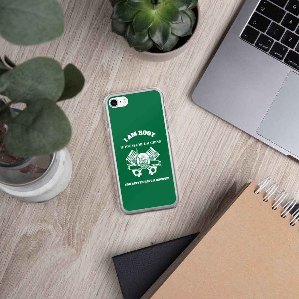 I Am Root If You See Me Laughing You Better Have A Backup - iPhone Case (green) by DarkByteGear