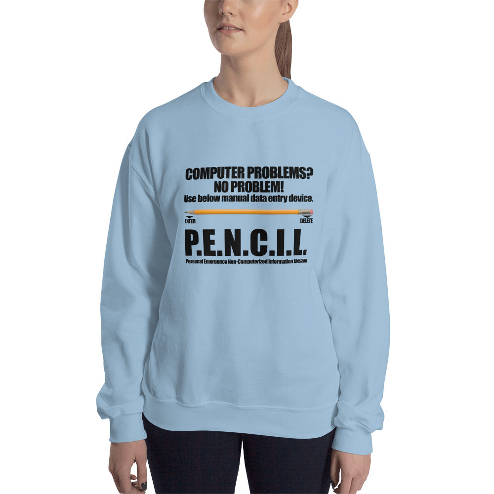 P.E.N.C.I.L. - Sweatshirt (black text) by DarkByteGear