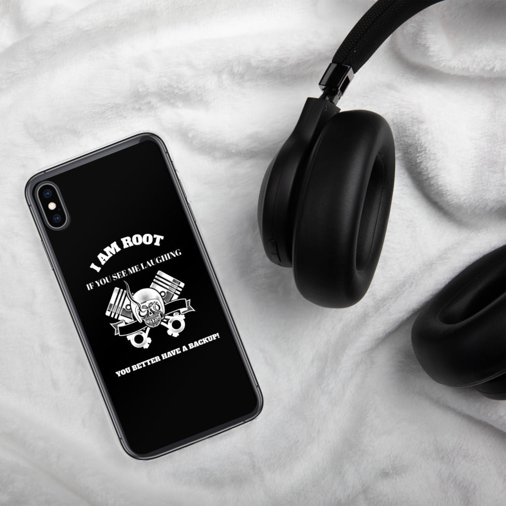 I Am Root If You See Me Laughing You Better Have A Backup - iPhone Case (white text) by DarkByteGear